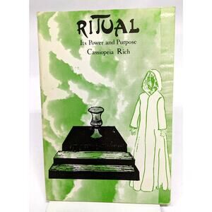 Vintage - Ritual Its Power and Purpose - Cassiopeia Rich 1986 - First UK Edition